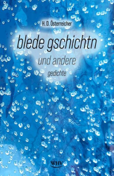 blede gschichtn - und andere gedichte