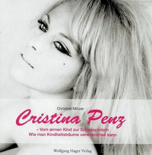Cristina Penz - Vom armen Kind zur Schauspielerin: Wie man Kindheitsträume verwirklichen kann