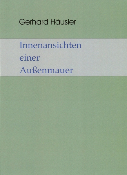 Innenansichten einer Außenmauer
