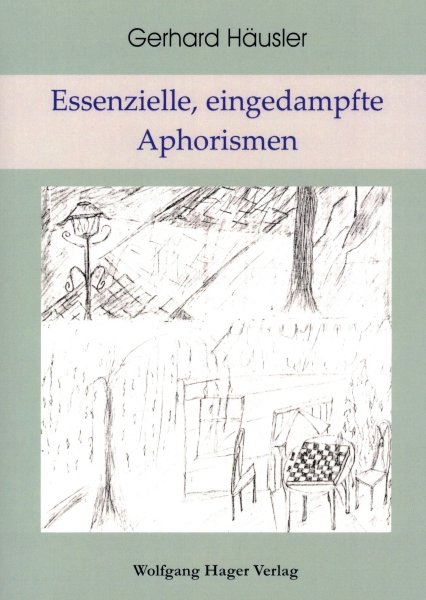Essenzielle, eingedampfte Aphorismen